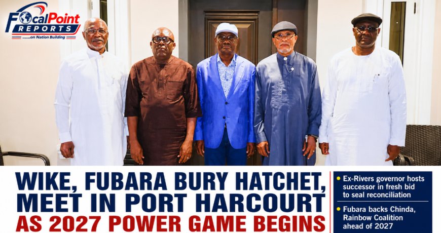 Wike, Fubara Bury Hatchet, Meet in Port Harcourt as 2027 Power Game Begins