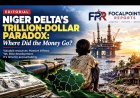 TWO SUMMITS, ONE SOBERING QUESTION: Niger Delta’s Trillion-Dollar Paradox — Where Did the Money Go?