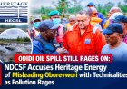Odidi Oil Spill: NDCSF fumes over how Heritage allegedly fooled Gov Oborevwori with technicalities as pollution rages ‎