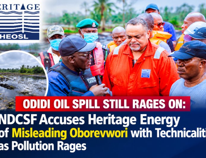 Odidi Oil Spill: NDCSF fumes over how Heritage allegedly fooled Gov Oborevwori with technicalities as pollution rages ‎